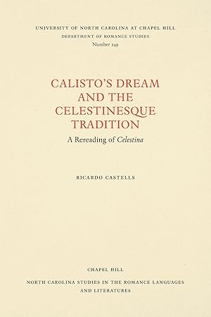 Imagen del vendedor de Calisto\ s Dream and the Celestinesque Tradition a la venta por moluna