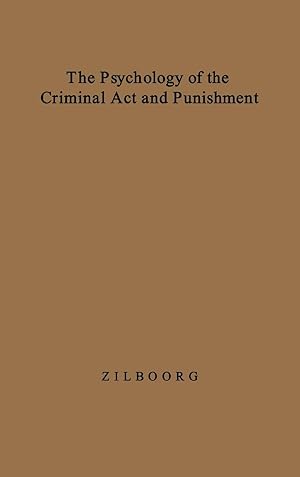 Seller image for The Psychology of the Criminal ACT and Punishment for sale by moluna