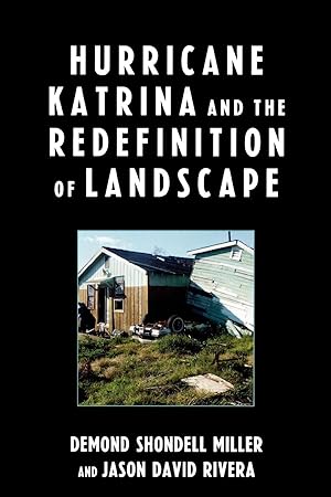 Imagen del vendedor de Hurricane Katrina and the Redefinition of Landscape a la venta por moluna