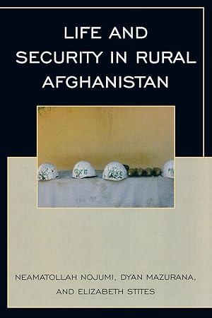 Bild des Verkufers fr Life and Security in Rural Afghanistan zum Verkauf von moluna