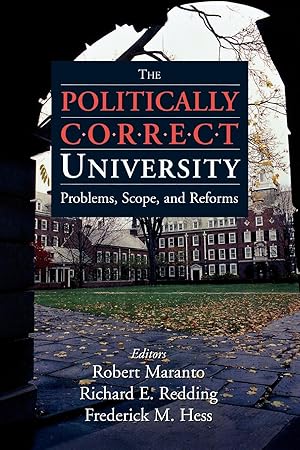 Imagen del vendedor de The Politically Correct University a la venta por moluna