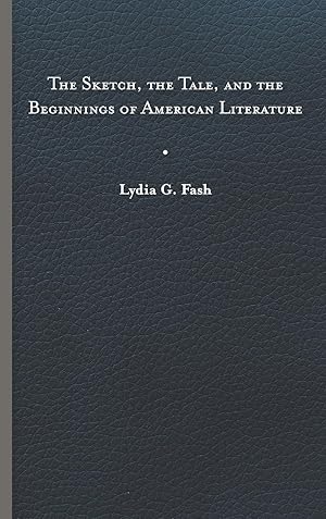 Immagine del venditore per Sketch, the Tale, and the Beginnings of American Literature venduto da moluna