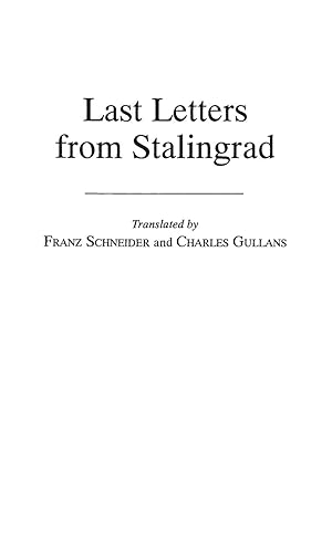 Seller image for Last Letters from Stalingrad for sale by moluna