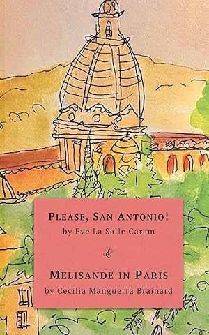 Seller image for Please, San Antonio! & Melisande in Paris for sale by moluna