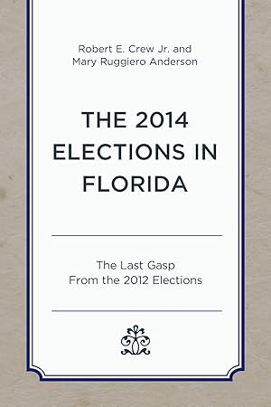 Imagen del vendedor de The 2014 Elections in Florida a la venta por moluna