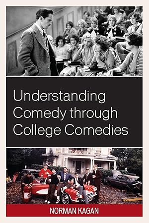 Bild des Verkufers fr Understanding Comedy through College Comedies zum Verkauf von moluna