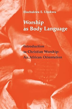 Seller image for Worship as Body Language for sale by moluna
