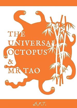 Seller image for The Universal Octopus & Mr Tao for sale by moluna