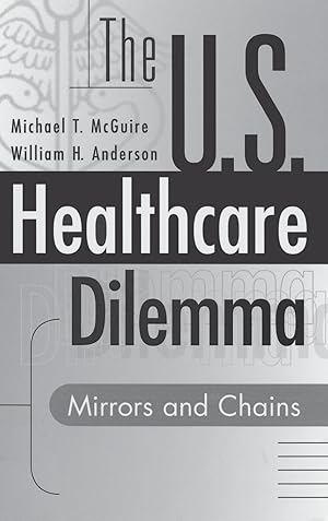 Seller image for The US Healthcare Dilemma for sale by moluna