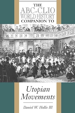 Seller image for The ABC-Clio World History Companion to Utopian Movements for sale by moluna