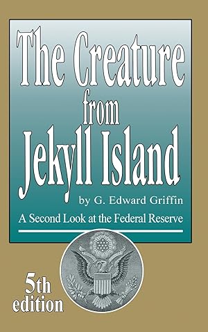 Bild des Verkufers fr The Creature from Jekyll Island zum Verkauf von moluna