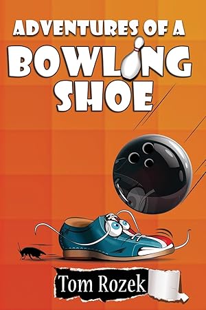 Seller image for Adventures of a Bowling Shoe for sale by moluna