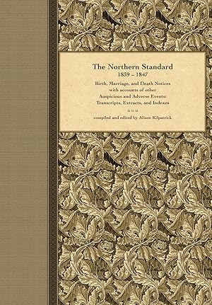 Seller image for The Northern Standard, 1839-1847 for sale by moluna