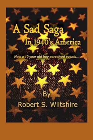 Immagine del venditore per A Sad Saga In 1940\ s America venduto da moluna