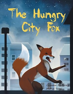 Seller image for The Hungry City Fox for sale by moluna