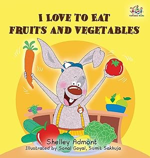 Imagen del vendedor de I Love to Eat Fruits and Vegetables a la venta por moluna
