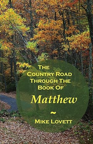 Seller image for The Country Road Through The Book Of Matthew for sale by moluna