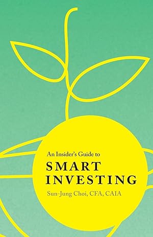 Immagine del venditore per An Insider\ s Guide to Smart Investing venduto da moluna