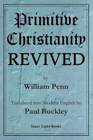 Seller image for Primitive Christianity Revived for sale by moluna