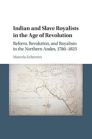 Image du vendeur pour Indian and Slave Royalists in the Age of Revolution mis en vente par moluna