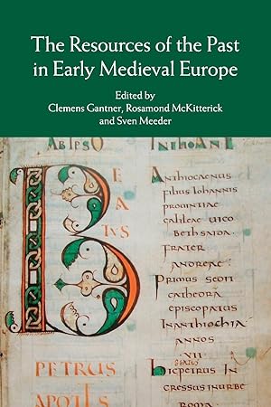 Seller image for The Resources of the Past in Early Medieval Europe for sale by moluna