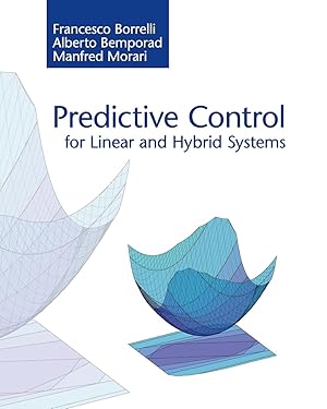 Bild des Verkufers fr Predictive Control for Linear and Hybrid Systems zum Verkauf von moluna