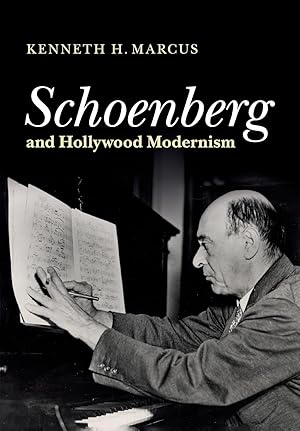 Image du vendeur pour Schoenberg and Hollywood Modernism mis en vente par moluna