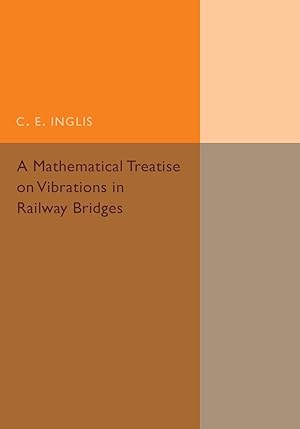 Seller image for A Mathematical Treatise on Vibrations in Railway Bridges for sale by moluna