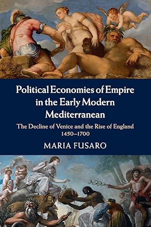 Immagine del venditore per Political Economies of Empire in the Early Modern Mediterranean venduto da moluna