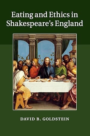 Bild des Verkufers fr Eating and Ethics in Shakespeare\ s England zum Verkauf von moluna