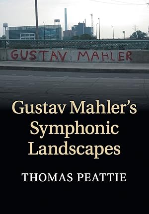 Image du vendeur pour Gustav Mahler\ s Symphonic Landscapes mis en vente par moluna