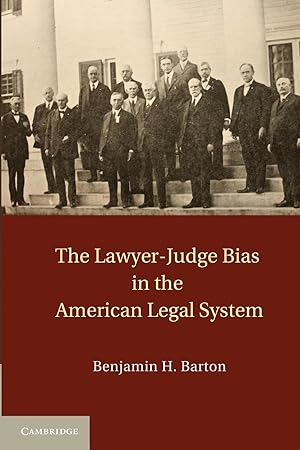 Immagine del venditore per The Lawyer-Judge Bias in the American Legal System venduto da moluna