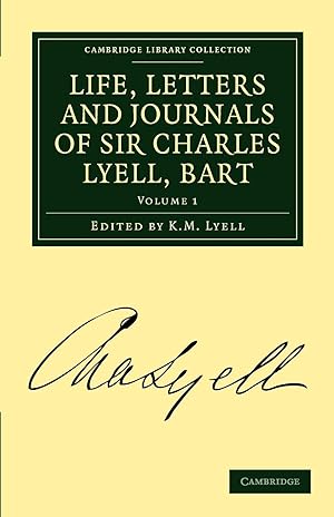 Bild des Verkufers fr Life, Letters and Journals of Sir Charles Lyell, Bart, Volume 1 zum Verkauf von moluna
