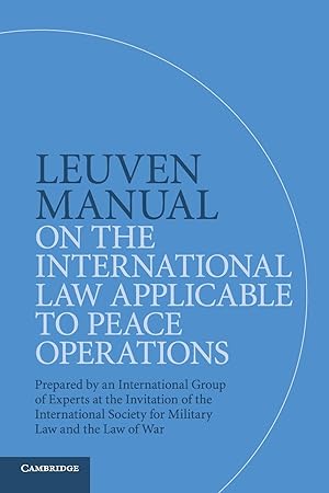 Seller image for Leuven Manual on the International Law Applicable to Peace Operations for sale by moluna
