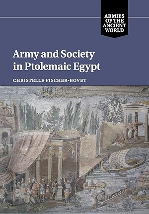 Image du vendeur pour Army and Society in Ptolemaic Egypt mis en vente par moluna