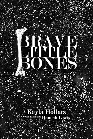 Seller image for Brave Little Bones for sale by moluna