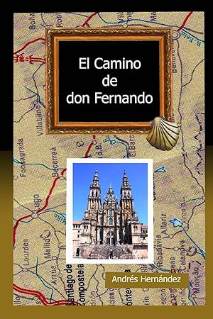 Bild des Verkufers fr El Camino de Don Fernando zum Verkauf von moluna