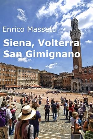 Bild des Verkufers fr Siena, Volterra, San Gimignano zum Verkauf von moluna