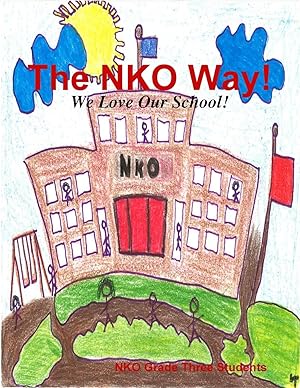Imagen del vendedor de The NKO Way! We Love Our School a la venta por moluna