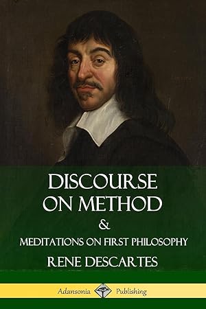 Bild des Verkufers fr Discourse on Method and Meditations on First Philosophy zum Verkauf von moluna