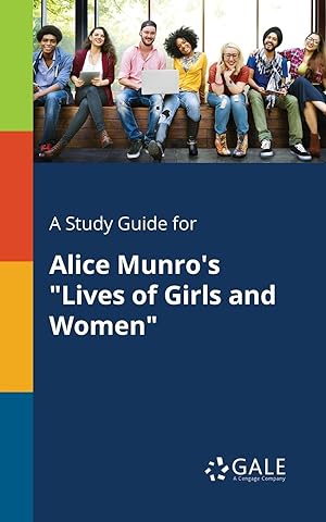 Image du vendeur pour A Study Guide for Alice Munro\ s \ Lives of Girls and Women\ mis en vente par moluna