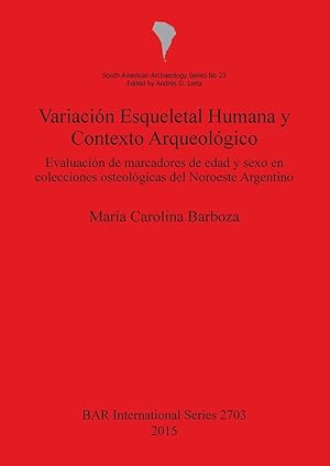 Image du vendeur pour Variacin Esqueletal Humana y Contexto Arqueolgico mis en vente par moluna