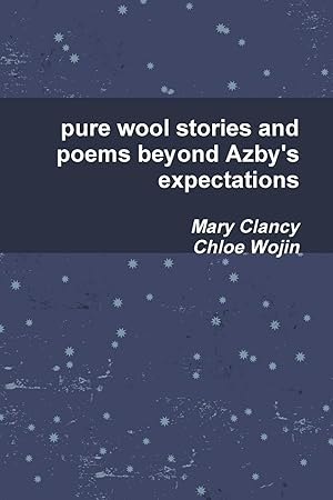 Bild des Verkufers fr pure wool stories and poems beyond Azby\ s expectations zum Verkauf von moluna