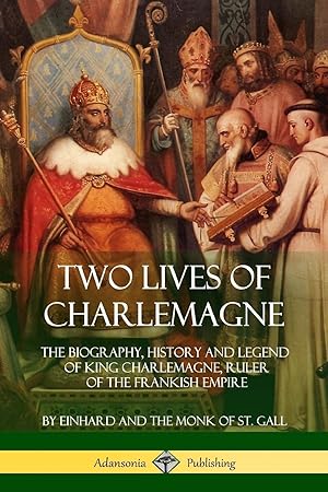 Seller image for Two Lives of Charlemagne for sale by moluna