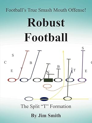 Seller image for Football\ s True Smash Mouth Offense! Robust Football for sale by moluna