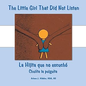 Seller image for The Little Girl That Did Not Listen for sale by moluna