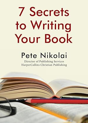 Seller image for 7 Secrets to Writing Your Book for sale by moluna