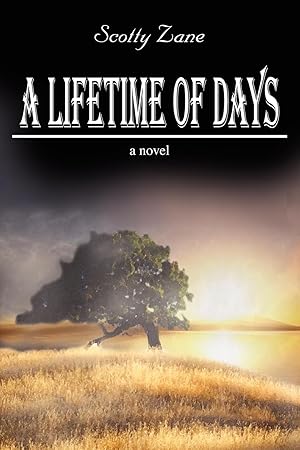 Seller image for A Lifetime of Days for sale by moluna