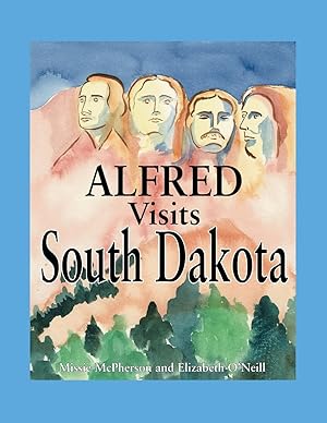 Seller image for Alfred Visits South Dakota for sale by moluna