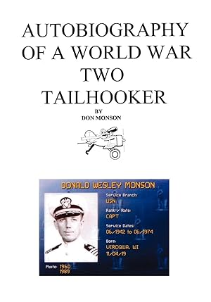 Bild des Verkufers fr Autobiography of a World War Two Tailhooker zum Verkauf von moluna